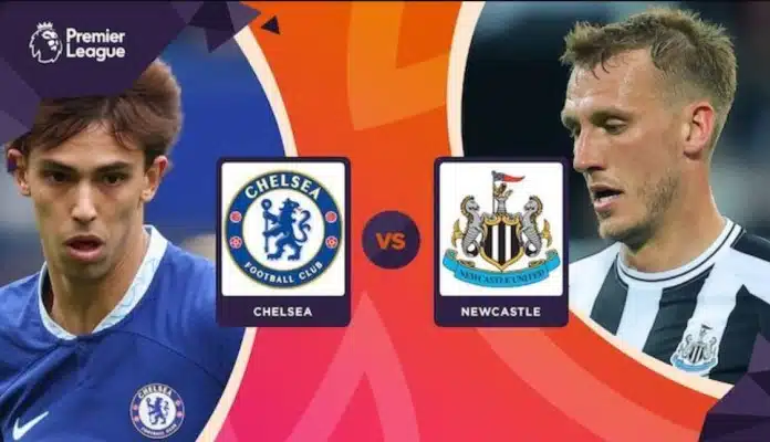 Soi kèo Chelsea vs Newcastle 22h30 ngày 28/05/2023