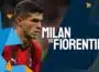 Soi kèo AC Milan vs Fiorentina 02h45 ngày 26/11/2023